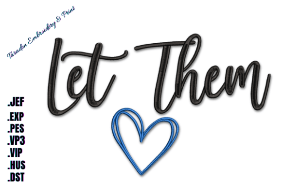 Let Them Embroidery Design Review